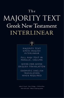 Zane C. Hodges The Majority Text Greek New Testament Interlinear (Taschenbuch)