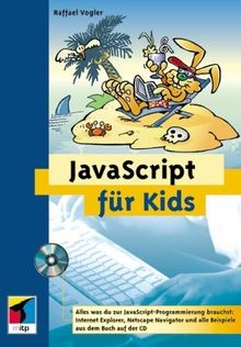 JavaScript für Kids, m. CD-ROM von Vogler, Raffael | Buch | Zustand sehr gut