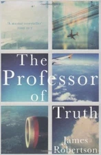 Professor of Truth the By James Robertson