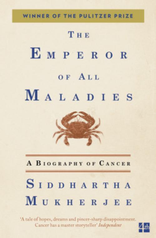 Thumbnail - Siddhartha Mukherjee / The Emperor Of All Maladies / 9780007250929