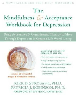 #ad The Mindfulness and Acceptance Workbook for Depression: Using Acceptance GOOD $5.32