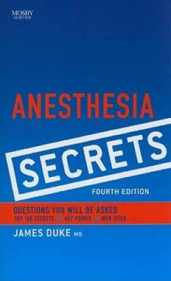 Anesthesia Secrets, 4e - Paperback By Duke MD  MBA, James - GOOD