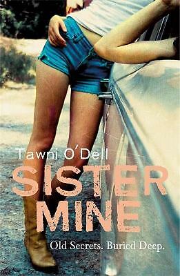 Sister Mine by Tawni O'Dell (Paperback) New Book