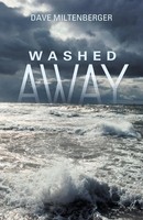 Dave Miltenberger | Washed Away | Taschenbuch | Englisch (2013) | Westbow Press