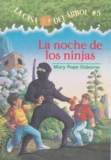 La Noche De Las Ninjas / Night Of The Ninjas (La Casa Del Arbol / Magic Tree...