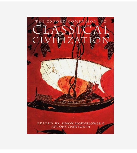 The Oxford Companion to Classical Civilization (Paperback, 2004)