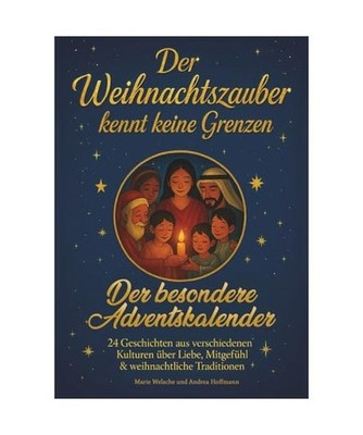 Der Weihnachtszauber kennt keine Grenzen   Der besondere Adventskalender: 24 G