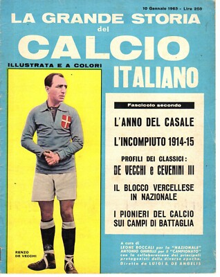 Zeitschrift DIE GROSSE GESCHICHTE DES ITALIENISCHEN FUSSBALLS FOLIE ZWEITER RENZO DE VECCHI