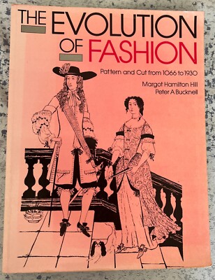 EVOLUTION OF FASHION - Pattern and Cut from 1066 to 1930 - Mode Modegeschichte