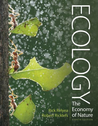 Ecology: The Economy of Nature by Relyea, Rick, Ricklefs, Robert E