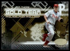 2005 Leaf Certified Materials Gold Team Jim Thome Philadelphia Phillies #GT-11