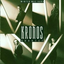 Winter Was Hard von Kronos Quartet | CD | Zustand sehr gut