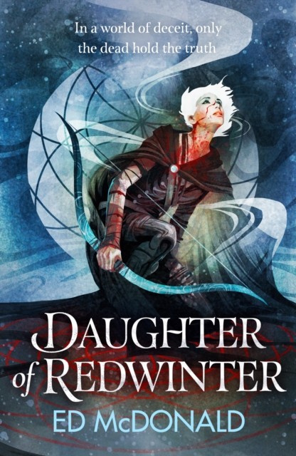 Daughter of Redwinter by Ed McDonald (Paperback Book)