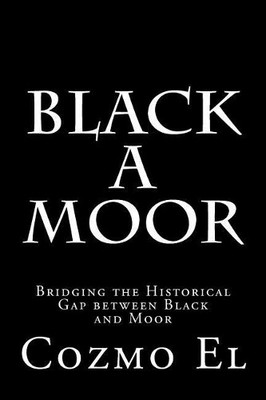 Cozmo El Black A Moor (Taschenbuch)
