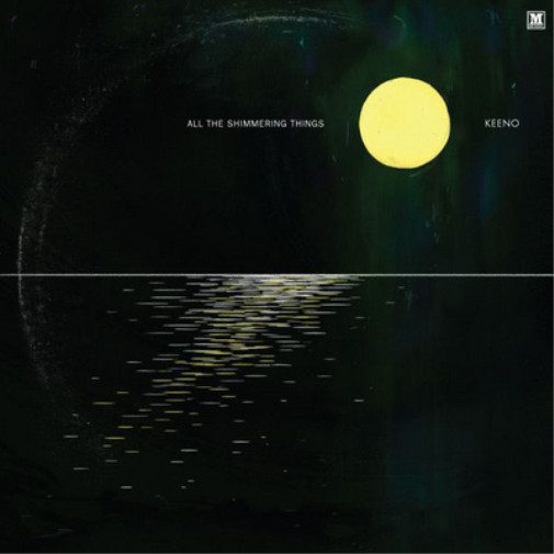 Keeno All the Shimmering Things (винил) 12 альбом (ИМПОРТИРОВАН из Великобритании)