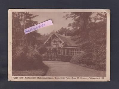 B 967/AK Schwerin/Mecklenburg ''Cafe und Restaurant Schweizerhaus, M. Strauer''