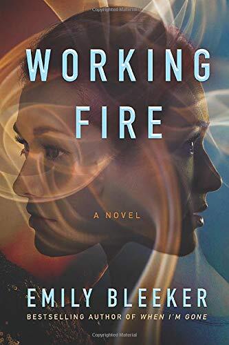 Working Fire: A Novel.by Bleeker  New 9781542045728 Fast Free Shipping**