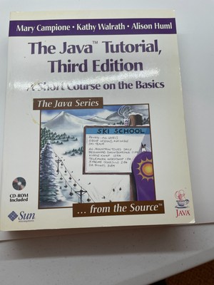 The JAVA Tutorial - 3rd Edition - Campione