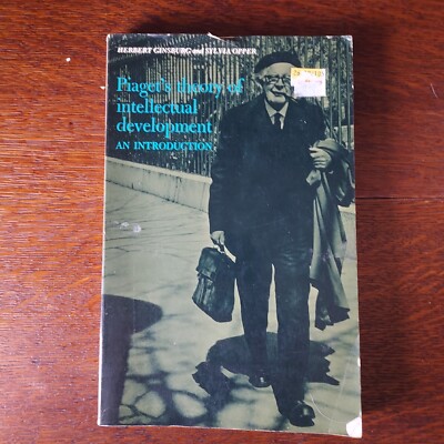 Piagets Theory Of Intellectual Development: An Introduction