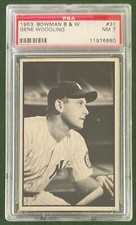 1953 BOWMAN BLACK & WHITE GENE WOODLING #31 PSA 7 NEW YORK YANKEES