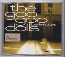 (KY372) The Goo Goo Dolls, Better Days - 2006 CD