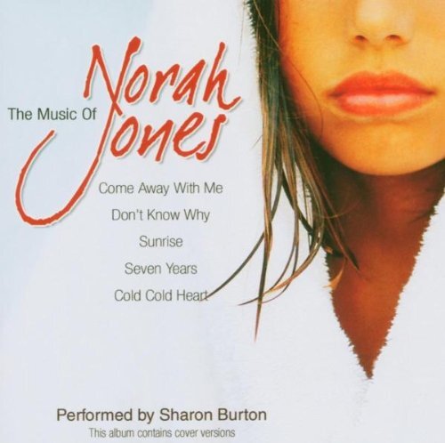 Sharon Burton The Music of Norah Jones (CD)