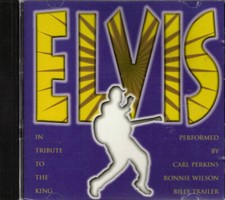 Carl Perkins / Ronnie Wilson / Billy Trailer - Elvis (In Tribute To The King) (C