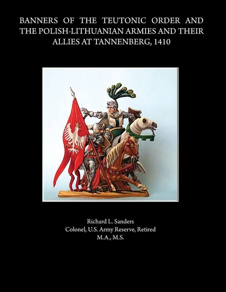 Banners OF THE Teutonic Order AND THE POLISH-LITHUANIAN Armies AND Their...-image