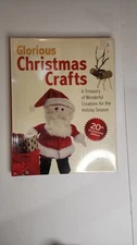 Glorious Christmas Crafts Book 20th Anniversary Holiday Season DIY Creations