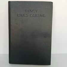 Fancy Cake Baking Cookbook Henry Heide 1926 Antique Hardback Book