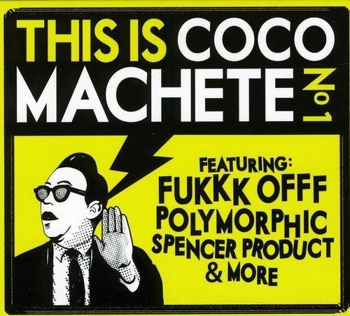 Vol. 1-This Is Coco Machete by This Is Coco Machete [Audio CD]