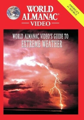 World Almanac Video: Guide to Extreme Weather (DVD, 2002)
