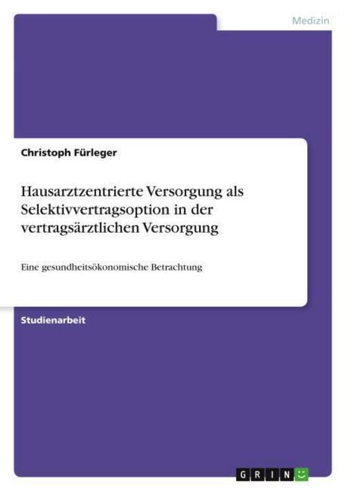 Thumbnail - Hausarztzentrierte Versorgung Als Selektivvertragsoption In Der
