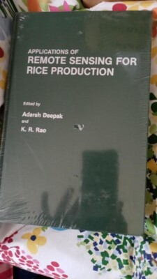 Applications of Remote Sensing in Rice Production Deepak & Rao HARDBACK NEW!