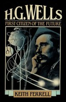 H.G. Wells Keith Ferrell Taschenbuch Kartoniert / Broschiert Englisch 2014