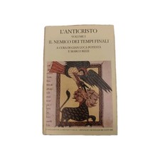 Potestà Rizzi L'anticristo Vol. I Nemico tempi finali Mondadori 2005 Valla 1a ed