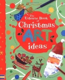 Christmas Art Ideas: (Usborne Art Ideas) von Watt, ... | Buch | Zustand sehr gut