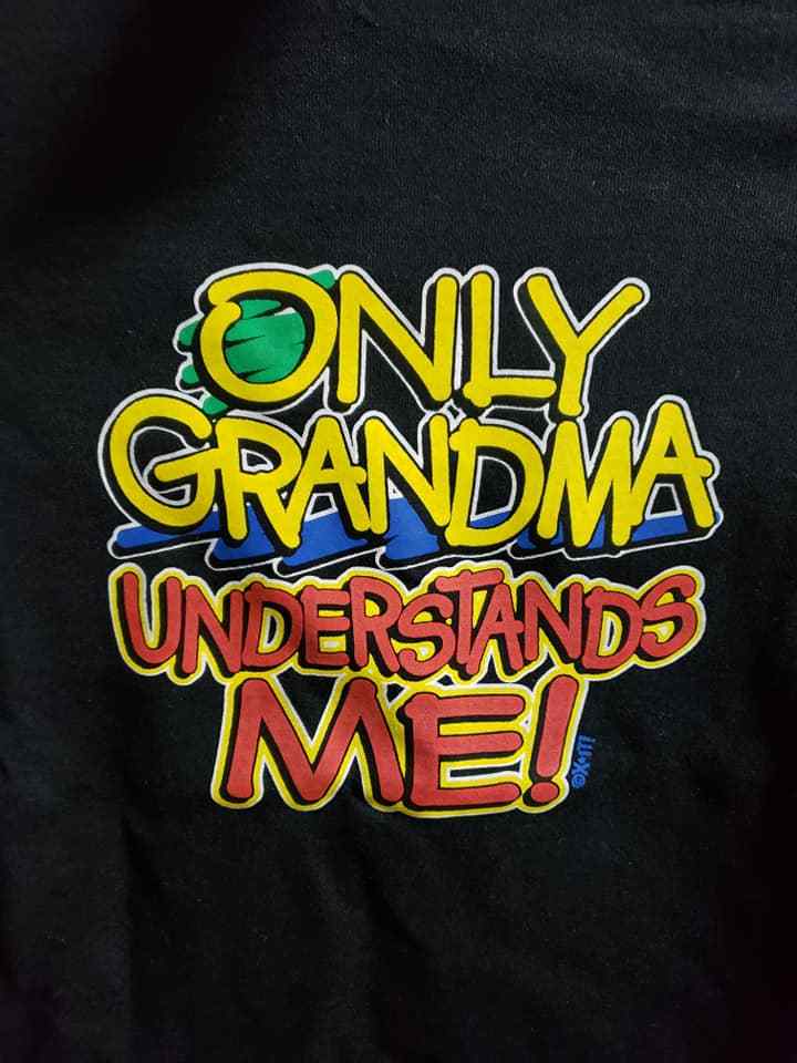 T-shirt 'Only Grandma Understands Me' - Plusieurs Couleurs Et Tailles (6 Mois à L 14-16) - Neuf Sans étiquettes