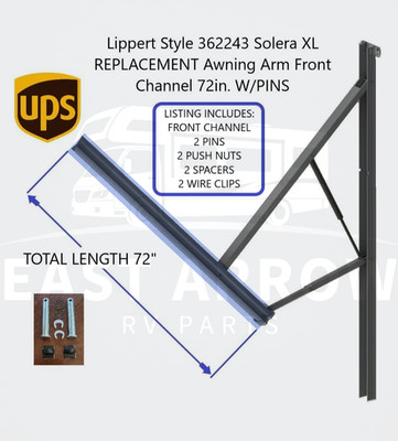 Lippert Style 362243 Solera XL REPLACEMENT Awning Arm Front Channel 72in. W/PINS