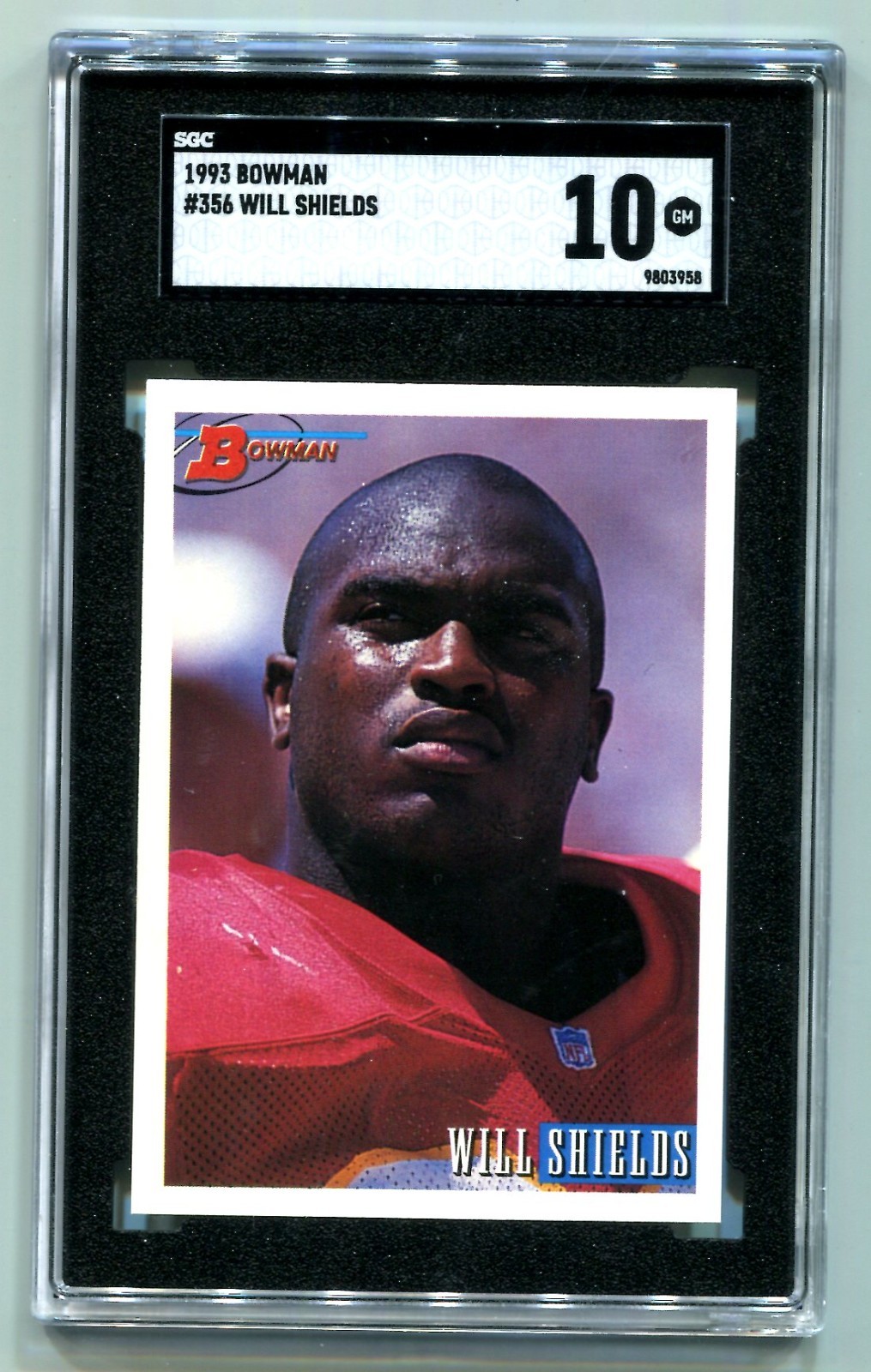 1993 Bowman Will Shields RC #356 SGC 10 GEM MINT POP 1 HOF 💎