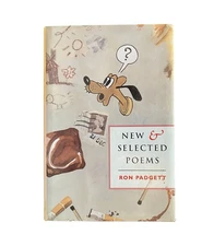 New and Selected Poems by Ron Padgett 1995 First Edition 1st HC Joe Brainard DJ