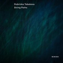 Dobrinka Tabakova: String Paths von Blaumane,K., Jans... | CD | Zustand sehr gut