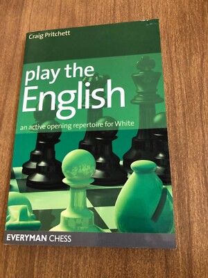 Everyman Chess: ''Play the English'' by Craig Pritchett