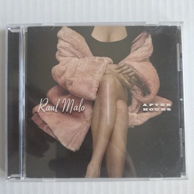 RAUL MALO - After Hours CD 2007 The Mavericks It Only Hurts Me When I Cry 