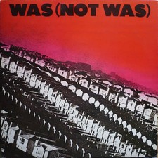 Was (Not Was) - Was (Not Was) (LP)