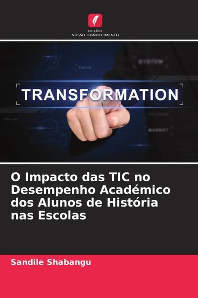 Sandile Shabangu | O Impacto Das Tic No Desempenho AcadéMico Dos Alunos De...-image