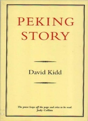 Peking Story,David Kidd