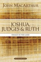 John F. Macarthur | The Joshua, Judges, And Ruth | Taschenbuch | Englisch (2016)