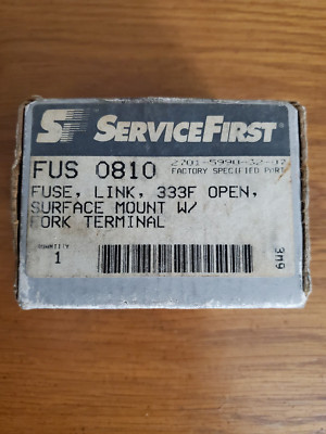 SERVICE FIRST FUSE 0810 FUSE LINK 333 Degrees Fahrenheit