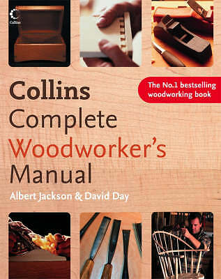 Collins Complete Woodworker's Manual by Albert Jackson, David Day (Hardcover,...